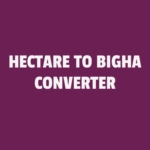 hectare to bigha
