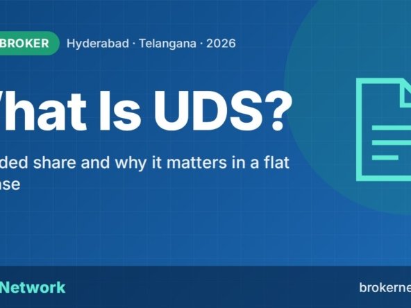 What Is UDS? — Undivided share and why it matters in a flat purchase | Broker Network