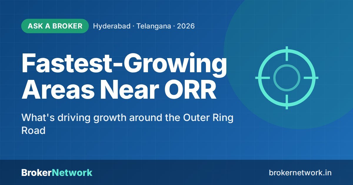 Fastest-Growing Areas Near ORR — What's driving growth around the Outer Ring Road | Broker Network